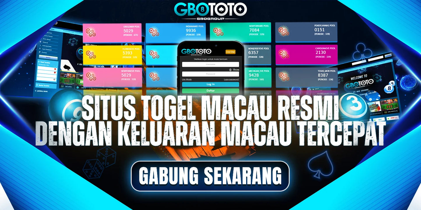 GBOTOTO - Situs Resmi Keluaran Macau Tercepat dan Terlengkap