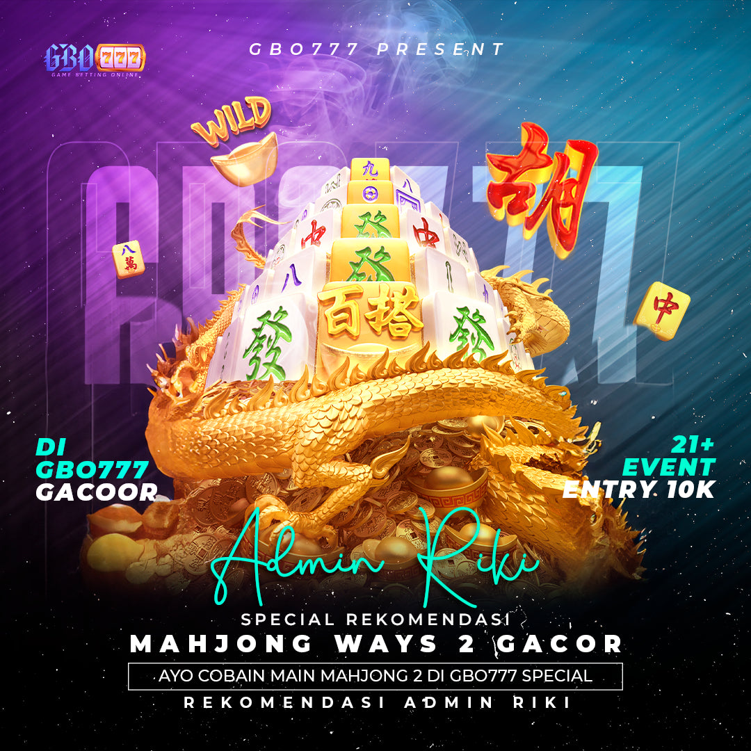 GBO777 - Spesial Game Gacor Admin Riki Pasti Pecah Scatter